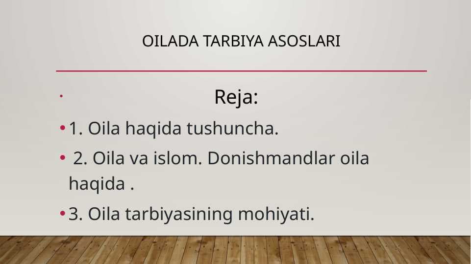 oilada tarbiya asoslari