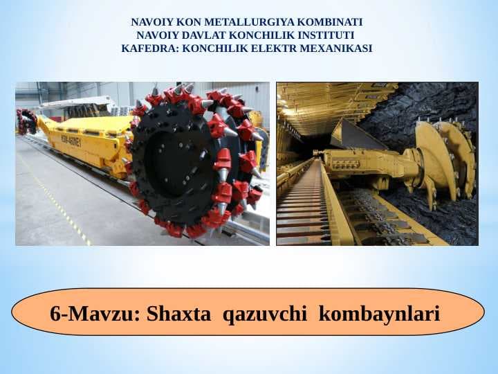 Shaxta  qazuvchi  kombaynlari