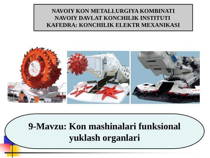 Kon mashinalari funksional yuklash organlari