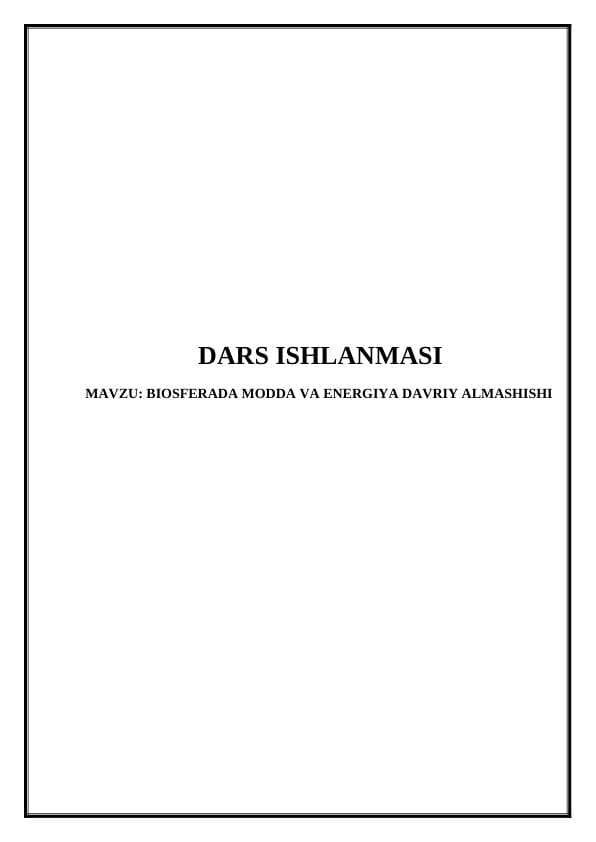 BIOSFERADA MODDA VA ENERGIYA DAVRIY ALMASHISHI
