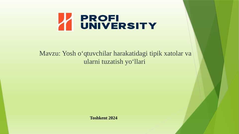 Yosh o‘qtuvchilar harakatidagi tipik xatolar va ularni tuzatish yo‘llari