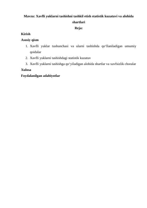 Xavfli yuklarni tashishni tashkil etish statistik kuzatuvi va alohida shartlari