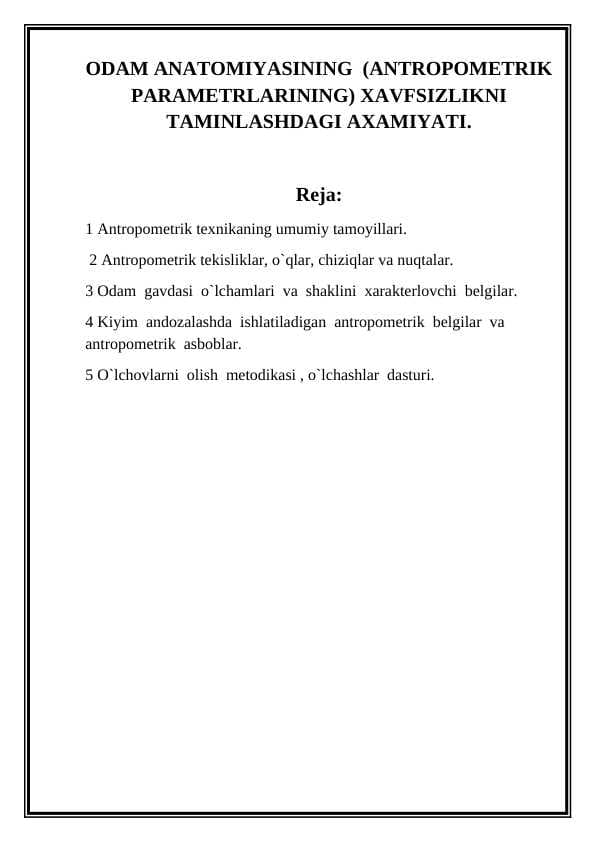 Odam anatomiyasining  (antropometrik  parametrlarining) xavfsizlikni taminlashdagi axamiyati.