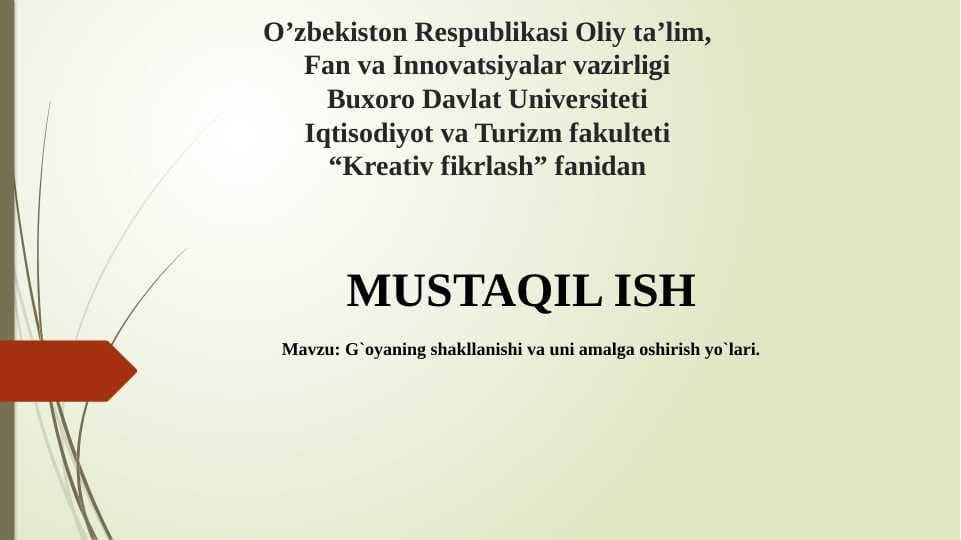 G`oyaning shakllanishi va uni amalga oshirish yo`lari