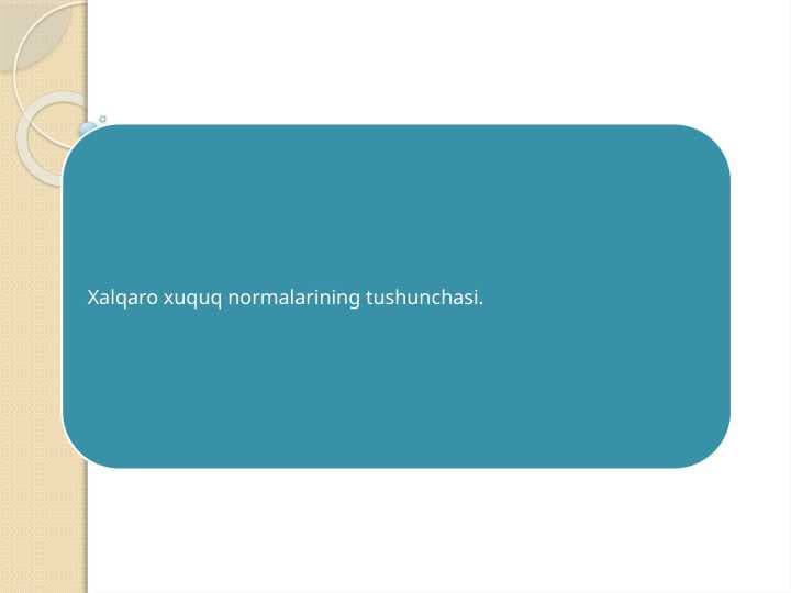 Xalqaro xuquq normalarining tushunchasi