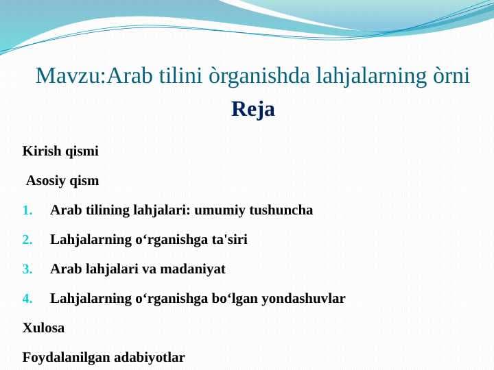 Arab tilini òrganishda lahjalarning òrni