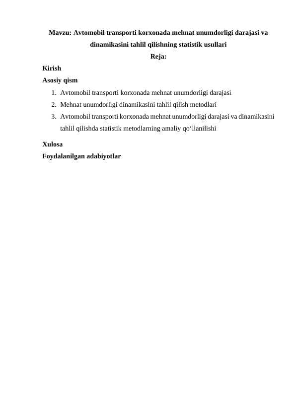 Avtomobil transporti korxonada mehnat unumdorligi darajasi va dinamikasini tahlil qilishning statistik usullari