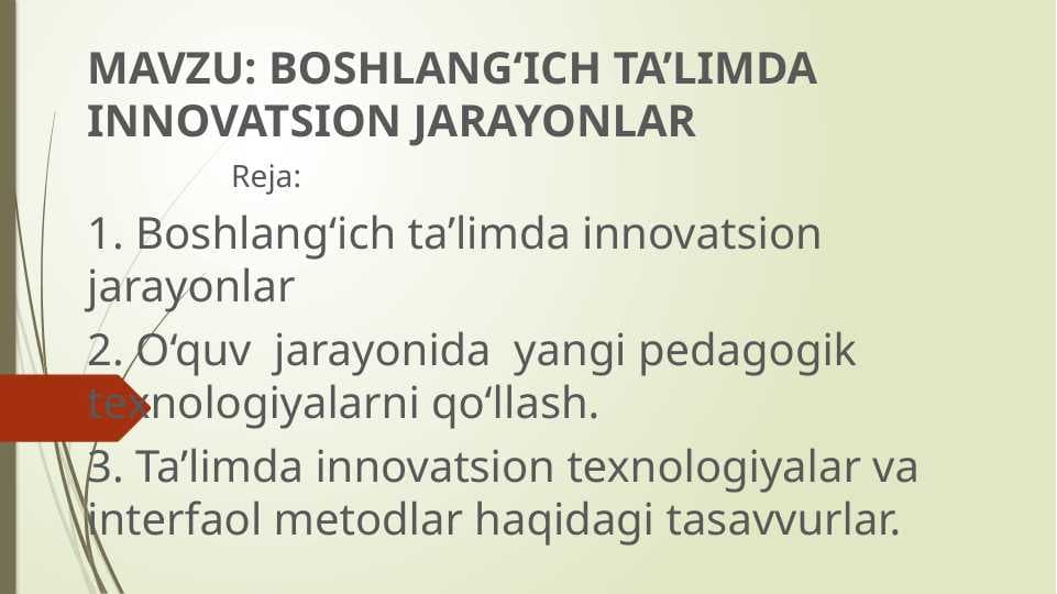 BOSHLANG‘ICH TA’LIMDA INNOVATSION JARAYONLAR