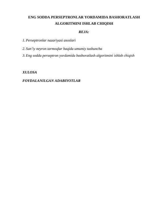 ENG SODDA PERSEPTRONLAR YORDAMIDA BASHORATLASH ALGORITMINI ISHLAB CHIQISH