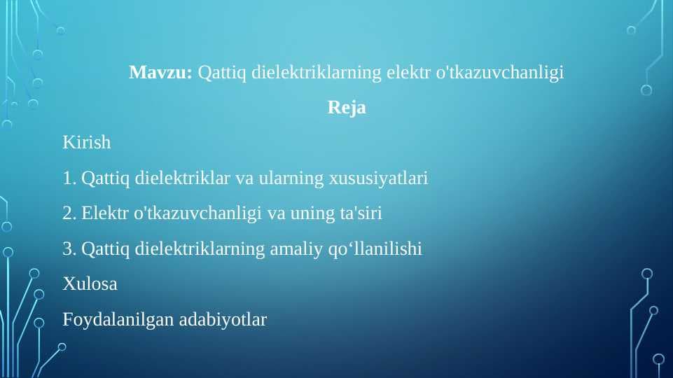 Qattiq dielektriklarning elektr o'tkazuvchanligi