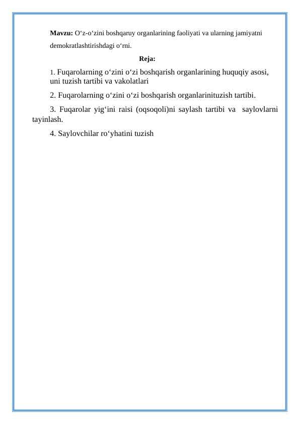 Oʻz-oʻzini boshqaruy organlarining faoliyati va ularning jamiyatni demokratlashtirishdagi oʻrni - Ўз-ўзини бошқаруй органларининг фаолияти ва уларнинг жамиятни демократлаштиришдаги ўрни