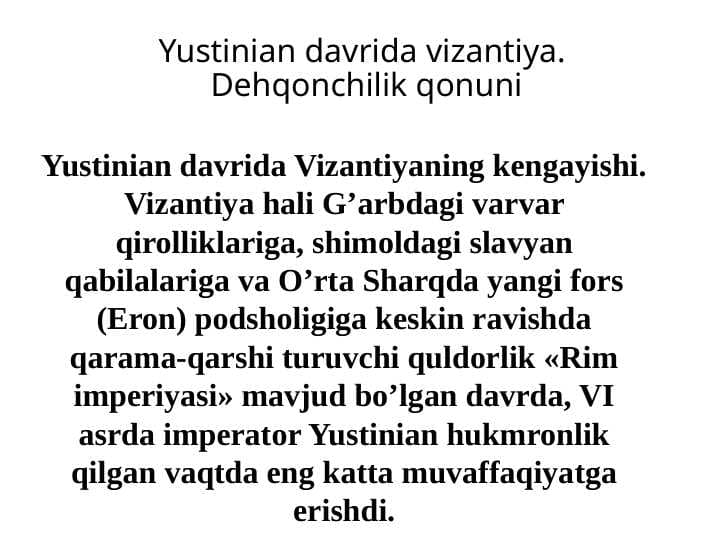 Yustinian davrida vizantiya. Dehqonchilik qonuni
