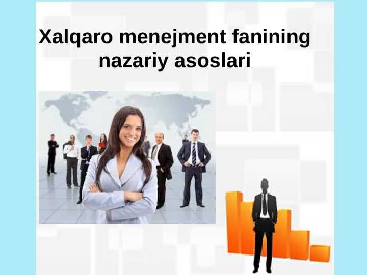 Xalqaro menejment fanining nazariy asoslar