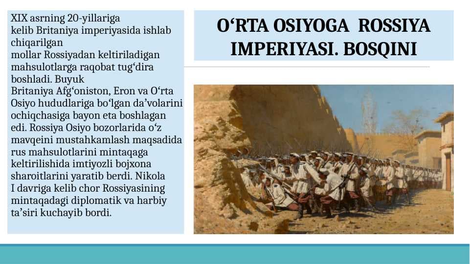 O'RTA OSIYOGA  ROSSIYA IMPERIYASI BOSQINI
