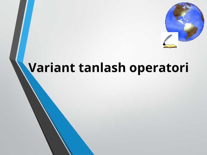 Vаriаnt tаnlаsh оpеrаtоri