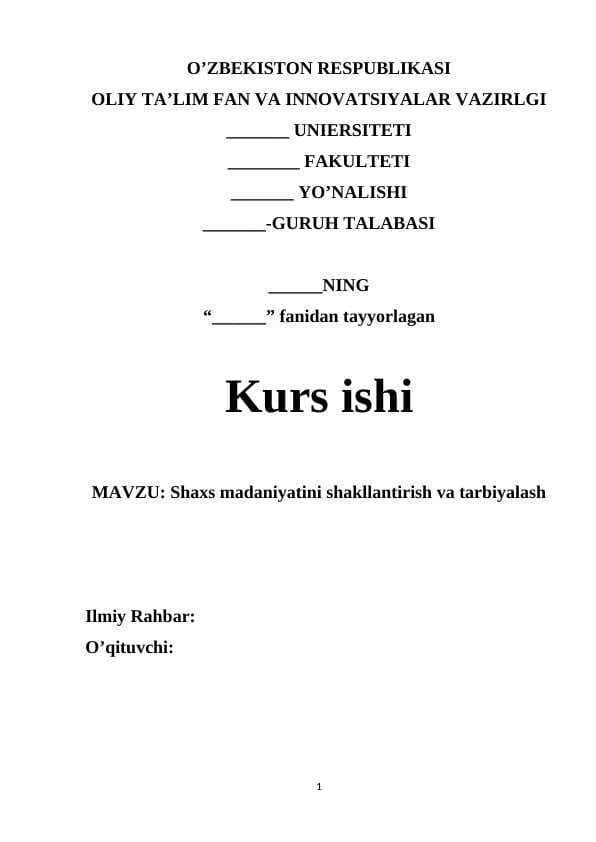 MAVZU: Shaxs madaniyatini shakllantirish va tarbiyalash.