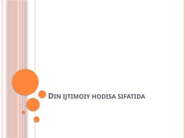 Din ijtimoiy hodisa sifatida.pptx