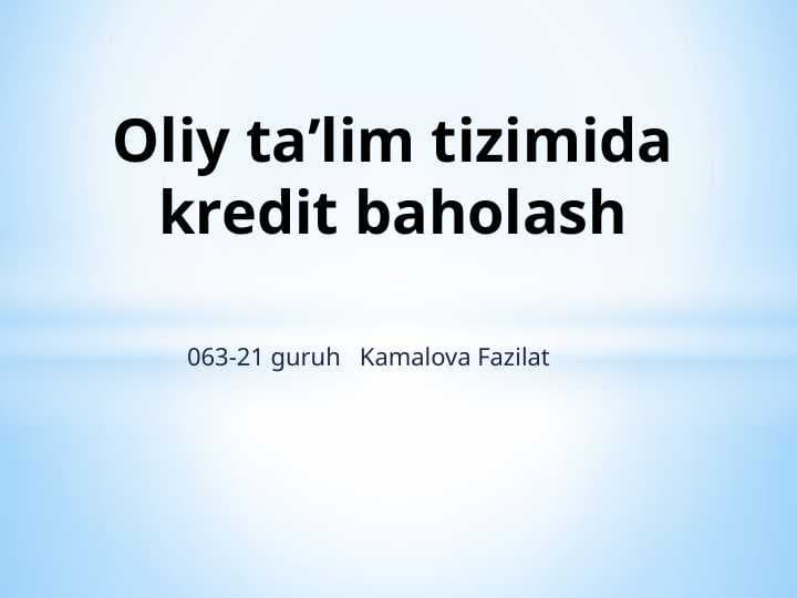 Oliy ta’lim tizimida kredit baholash