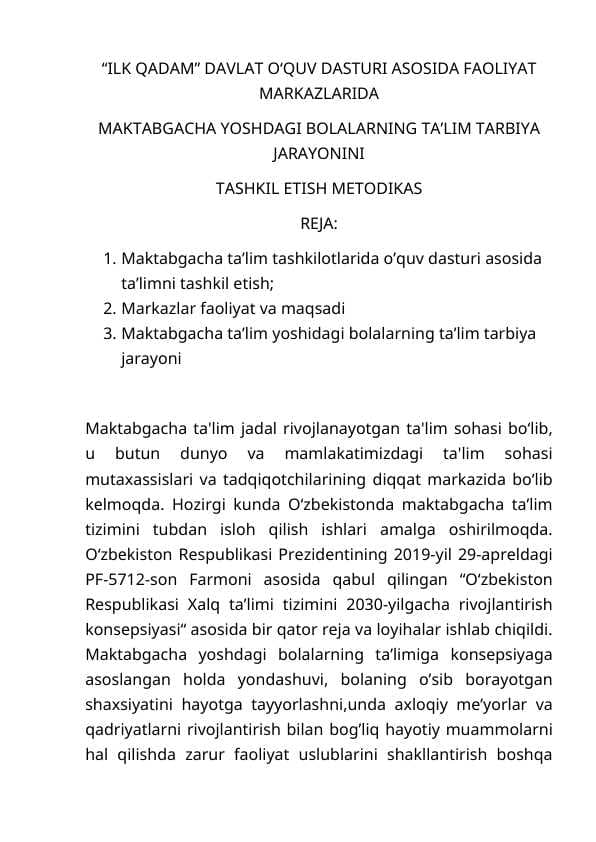 ILK QADAM” DAVLAT O‘QUV DASTURI ASOSIDA FAOLIYAT MARKAZLARIDA MAKTABGACHA YOSHDAGI BOLALARNING TA’LIM TARBIYA JARAYONINI TASHKIL ETISH METODIKAS