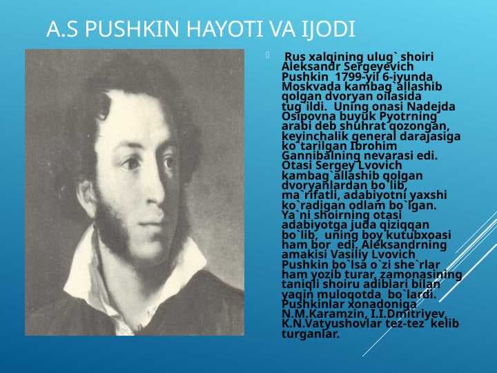A.S Pushkin hayoti va ijodi