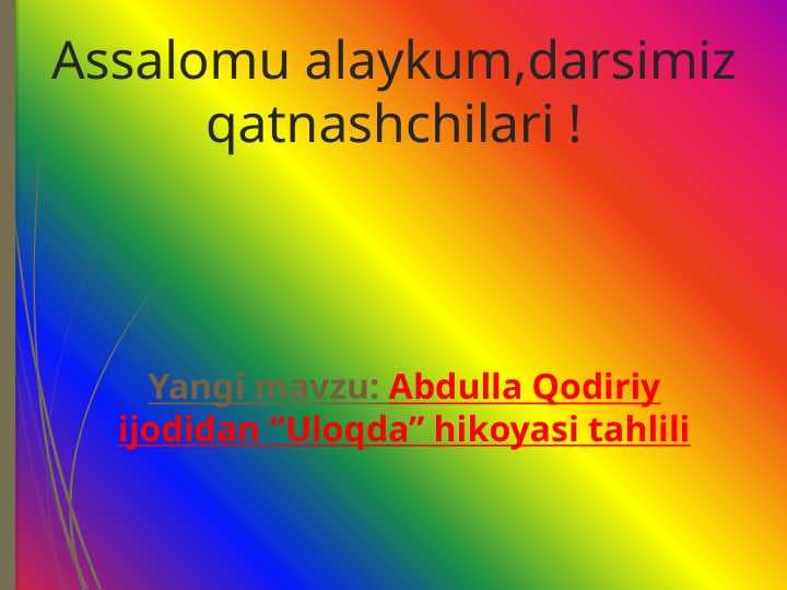 Abdulla Qodiriy ijodidan “Uloqda” hikoyasi tahlili