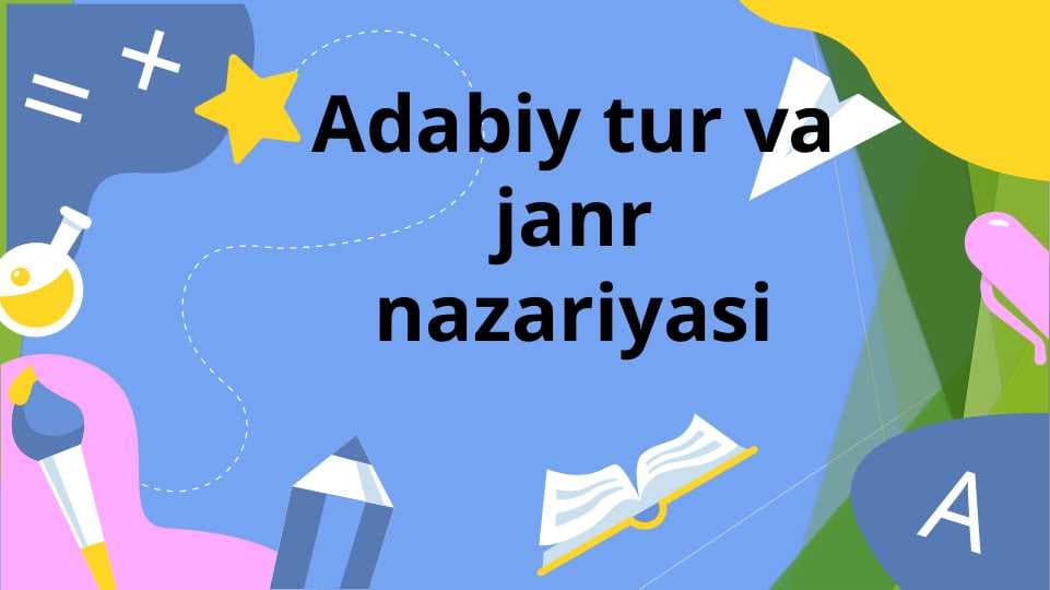 Adabiy tur va janr nazariyasi