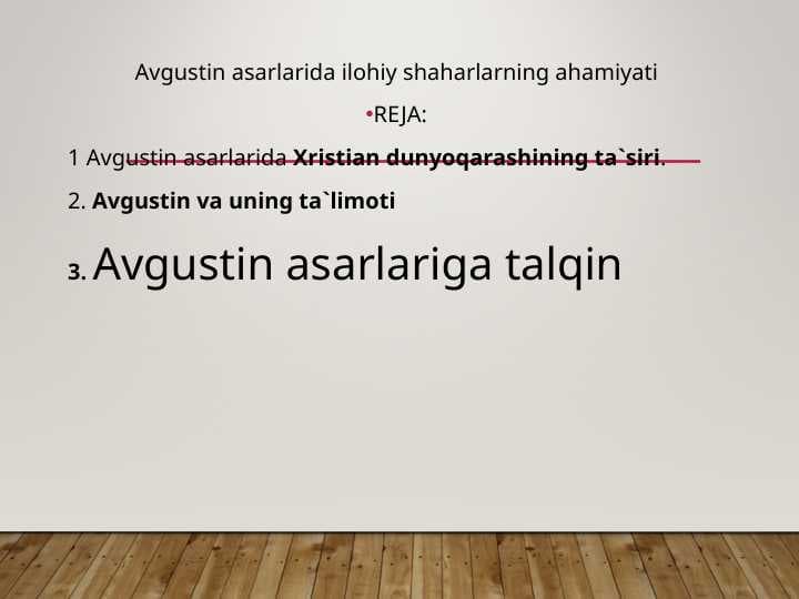 Avgustin asarlarida ilohiy shaharlarning ahamiyati