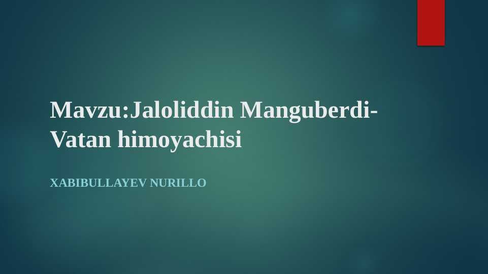 Jaloliddin Manguberdi-Vatan himoyachisi