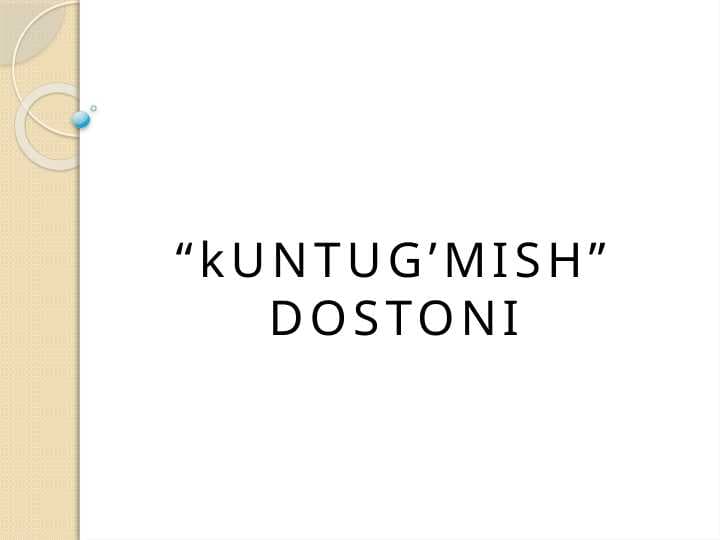 kUNTUG’MISH” DOSTONI