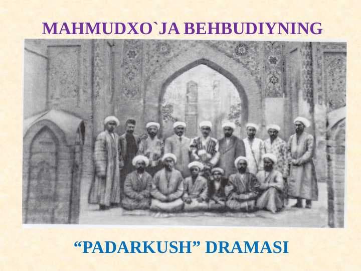 MAHMUDXO`JA BEHBUDIYNING