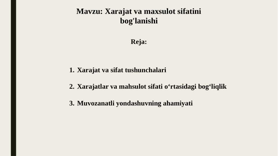 Xarajat va maxsulot sifatini bog'lanishi