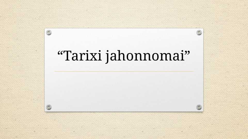 Tarixi jahonnomai