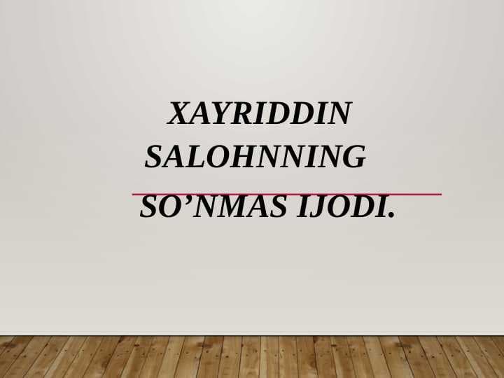 Xayriddin  Salohnning