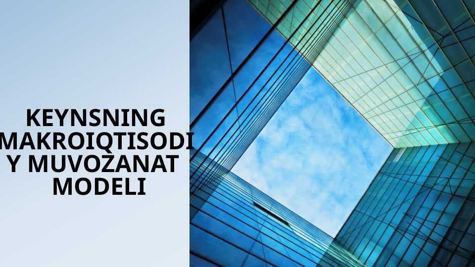 Keynsning makroiqtisodiy muvozanat modeli