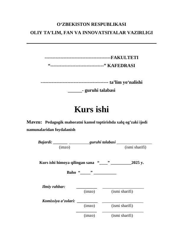 Pedagogik mahoratni kamol toptirishda xalq og’zaki ijodi namunalaridan foydalanish
