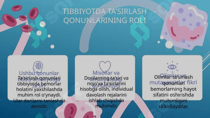 Ta'sirlash qonunlari tibbiyotdagi ahamiyati