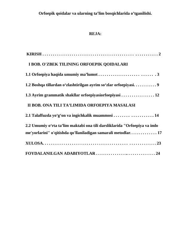 Orfoepik qoidalar va ularning ta’lim bosqichlarida o’tganilishi.