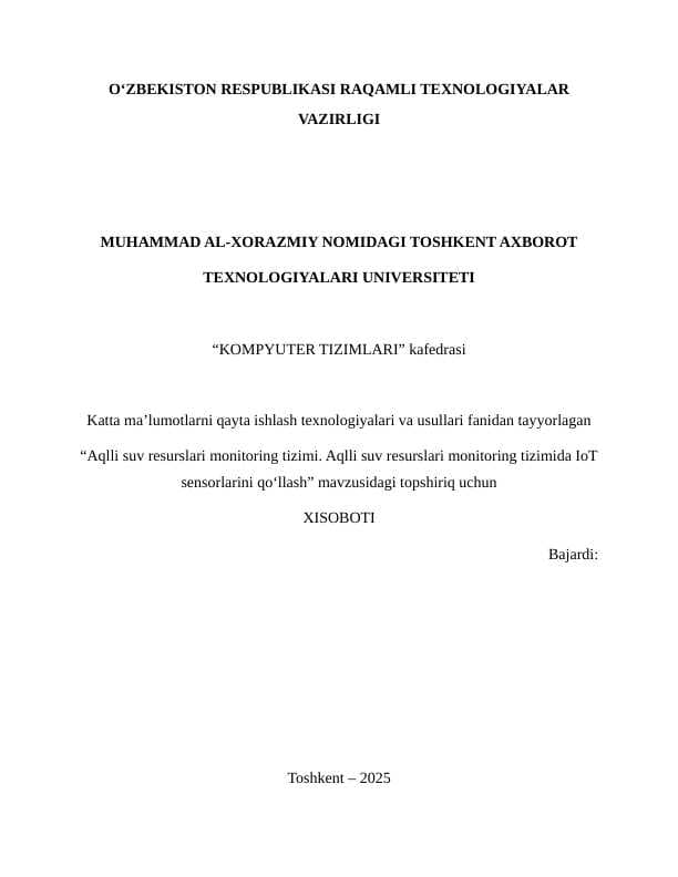 Aqlli suv resurslari monitoring tizimi. Aqlli suv resurslari monitoring tizimida IoT sensorlarini qo‘llash