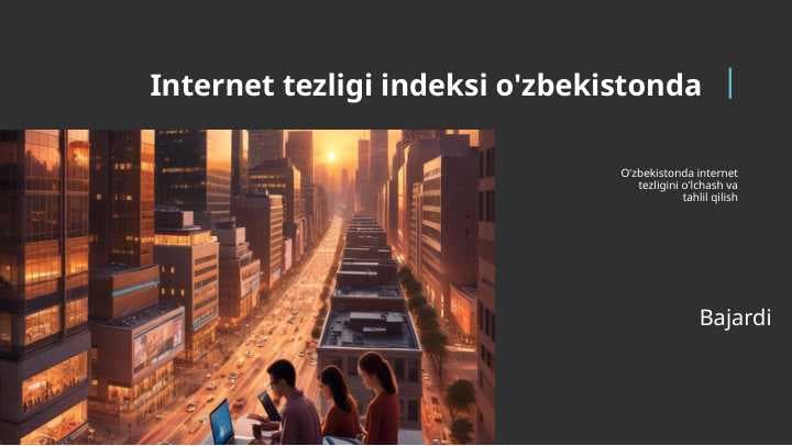 O'zbekistonda internet tezligi indeksi