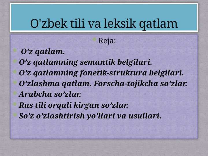 O'zbek tili va leksik qatlam