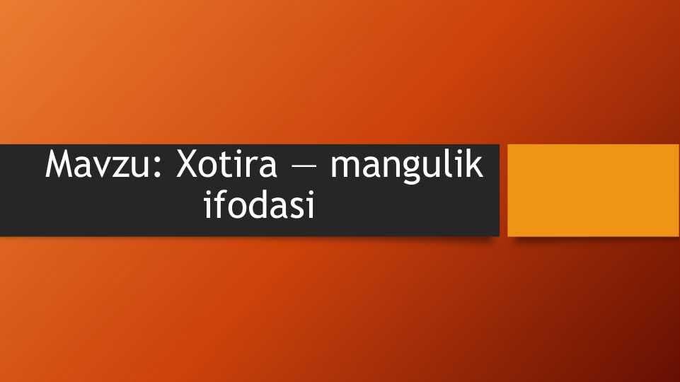Xotira — mangulik ifodasi