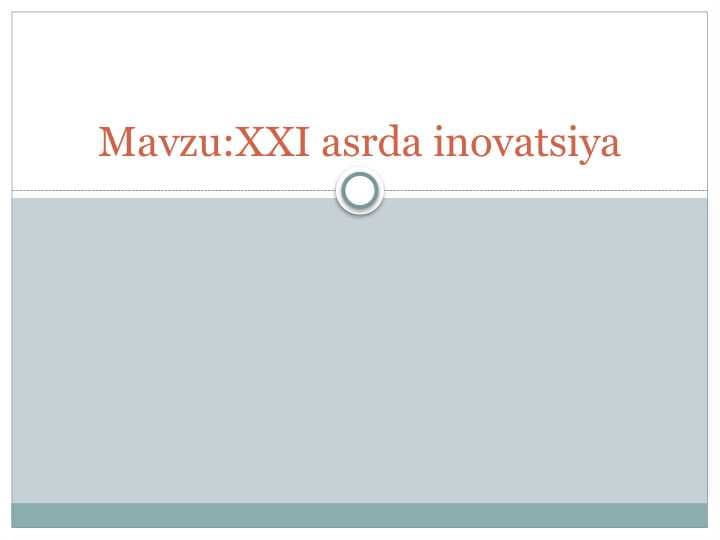XXI asrda inovatsiya