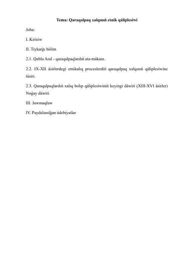 Qaraqalpaq xalqınıń etnik qáliplesiwi
