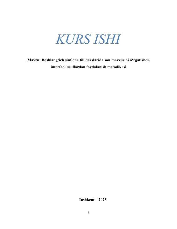 Boshlang‘ich sinf ona tili darslarida son mavzusini o‘rgatishda interfaol usullardan foydalanish metodikasi