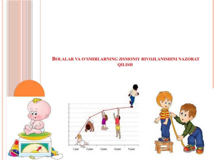 Bolalar va o’smirlarning jismoniy rivojlanishini nazorat qilish