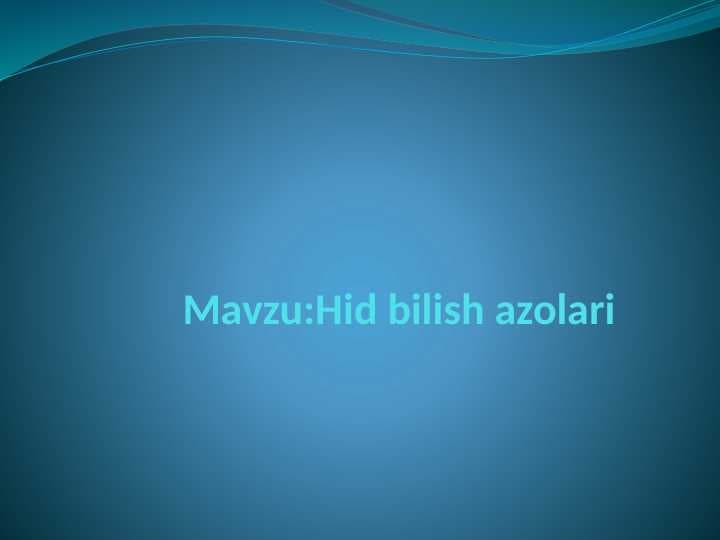 Hid bilish azolari
