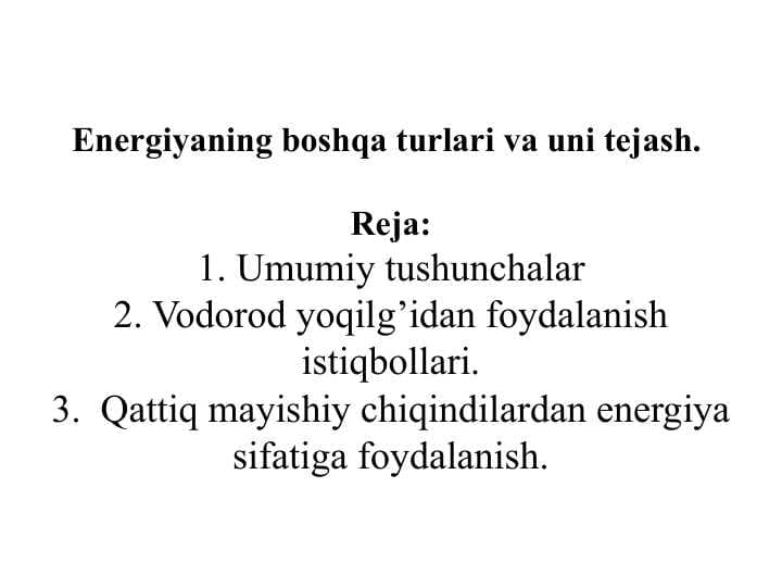 Energiyaning boshqa turlari va uni tejash
