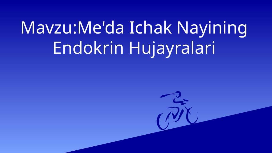 Me'da Ichak Nayining Endokrin Hujayralari