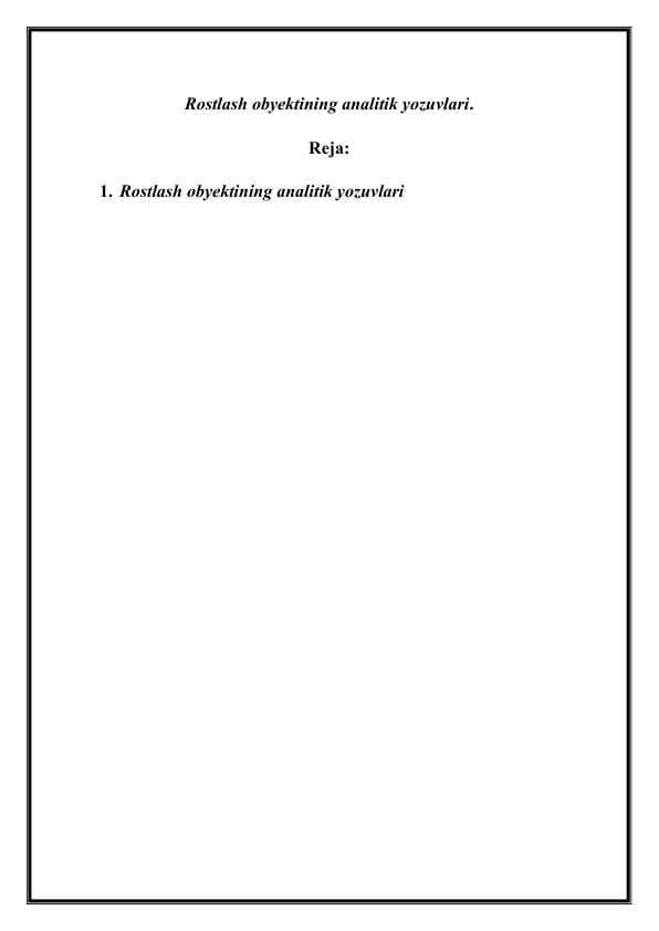 Rostlash obyektining analitik yozuvlari