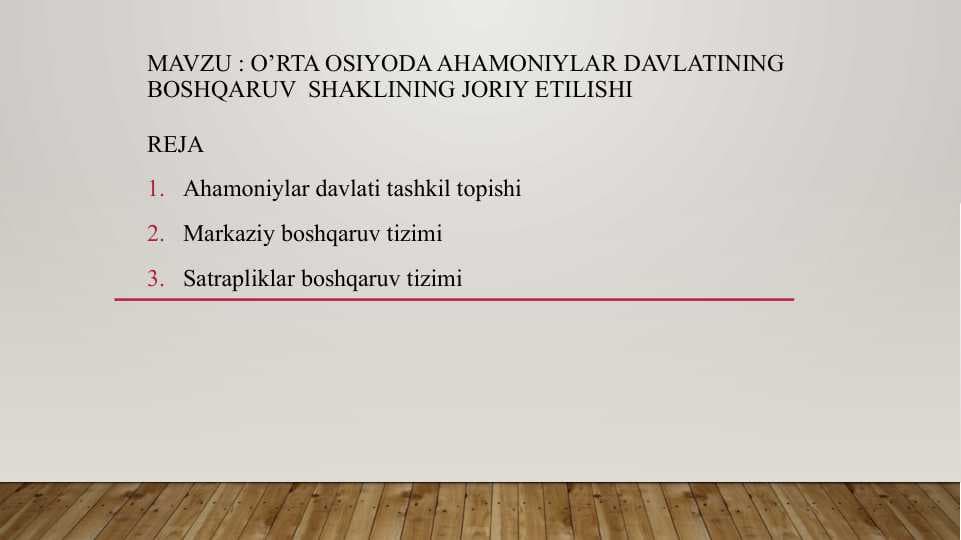 O’rta osiyoda ahamoniylar davlatining boshqaruv  shaklining joriy etilishi